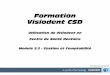 Formation Visiodent CSDvisiodent.free.fr/CPAMs/Version7.3/Formation/Module3.2.pdf · Pour réaliser une FSE, il est nécessaire d’avoir lu la carte Vitale et la carte CPS. Il suffit