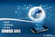 Global Marketing Service - 나우픽 · Cross Ads 소개 ‘Cross Ads’는 국내외 게임사라면 누구나 부담 없이 이용할 수 있는 Free Global Marketing Service 입니다