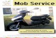 Mob Service - Fédération des Centres sociaux et ... · Mob Service Mob Service Location de scooter à la journée, à la semaine... emploi formation démarches administratives Mob