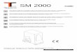 SM 2000 - AUTOMATELautomatel.fr/doc techn/SM2000 istruzione.pdf · 6. Montare rondelle e viti in dotazione sugli elementi di cremagliera. 7. Appoggiare al pignone il primo elemento