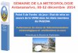 SEMAINE DE LA METEOROLOGIE Antananarivo, 08-12 décembre … · SEMAINE DE LA METEOROLOGIE Antananarivo, 08-12 décembre 2014 Point 3 de l’ordre du jour: Etat de mise en œuvre