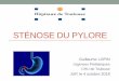 Sténose du pylore - CMPMU · De Laffolie J, Turial S, Heckmann M, Zimmer KP, Schier F, Decline in infantile pyloric stenosis in Germany in 2000-2008, Pediatrics 2012 Lisonkova S,