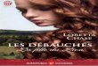 LES DÉBAUCHÉS - La fille du Lion · Loretta CHASE Elle est devenue la reine incontestée de la romance de type Régence dans les pays anglophones, notamment avec le fameux Lord