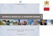 ACTIONS du MAROC pour un TRANSPORT DURABLE · 2019-12-12 · Ministère de l’Equipement, du Transport, de la Logistique et de l’Eau . Royaume du Maroc Friday, 6 December 2019