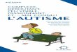COMPLEXE, DÉROUTANT, PEU VISIBLE, PASSIONNANT, ET… MAL ...lavieenbleu.ch/.../AG_Leaflet_2018_v6_105x210_low.pdf · Autisme Genève a lancé une campagne de sensibilisation à l’autisme