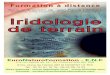 Fondateur du Collège Européen d’Iridologie et de Naturopathie - …admin.iridosite.fr/IRIDOLOGIE_BO_WEB/FR/PDF/broch... · 2014-11-18 · Au service de l’iridologie depuis 35
