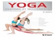 Yoga - storage.googleapis.com · compris les textes, les graphiques et les images, est publié à titre informatif seulement et ne peut être substitué à un diagnostic médical,