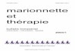 marionnette et thérapiemarionnettetherapie.free.fr/IMG/file/MT B 2003.pdf · et 14 mars. Deux journées très intéressantes en compagnie de Geneviève Leleu-Rouvray — qui a été