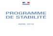 PROGRAMME DE STABILITÉ · Programme de Stabilité 2018-2022 - 4 - ment pérenne de cotisations, et la poursuite de la baisse du taux dimpôt sur les sociétés. Ce sé-