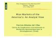 Rice Markets of the America’s: An Analyst Vie · Rice Markets of the America’s: An Analyst View Patricio Méndez del Villar Centre de Coopération Internationale en Recherche