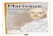 JOURNAUX I · 2018-04-12 · 8 JOURNAUX I – Le Spectateur français –, Marivaux se montrait pourtant assez conscient d’instituer un nouveau genre littéraire. Reprenant le texte