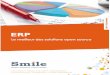 Livre Blanc ERP Open Source · pourquoi au final Smile a décidé de retenir prioritairement OpenERP, Openbravo et Neogia, comme des solutions compétitives, fiables et pérennes