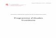 Programme d’études Trombone - gouvernement · 2019-09-06 · Annexe 39 (Branche 1.3.2.27. – trombone) 4 Trombone division inférieure 1er cycle Examen pour l’obtention du diplôme