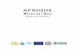 Africa Water Atlas Executive Summary (French)...1 Introduction L’Atlas de L’Eau en Afrique est un aperçu visuel des dotations et de l’utilisation des ressources en eau en Afrique,