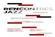 RENconTres jAz - ConservatoireDeParis · 2014-12-02 · françois Théberge direction artistique élèves du département jazz et musiques improvisées Bud PowEll Marmalade arr :