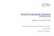 SANTÉ PUBLIQUE FRANCE - Infectiologie · 2016-07-06 · assurer la surveillance nationale des maladies infectieuses en lien avecde nombreux partenaires : notamment par le recueil