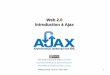 Web 2.0 Introduction £  Ajax - imaglig- Technologies utilis£©es en AJAX ¢â‚¬¢ Javascript ¢â‚¬â€œ Langage de