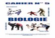 BIOLOGIE - BCGB · 2018-01-18 · exhaustives) en matière d’anatomie fonctionnelle, de physiologie liées à l’entraînement. Ce cahier peut être envisagé comme une première