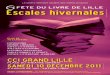 FÊTE DU LIVRE DE LILLE Escales hivernaleslpaszkowiak.free.fr/escalesdeslettres/share/minifile... · 2011-11-16 · GRAND HAll DE 10H à 18H30 Associations culturelles et littéraires,