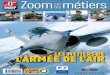 Zoomsurlesmétiers · Dans les dix ans à venir, l’Armée de l’air se composera d’une flotte de 300 avions de combat, principalement composée de Rafale. Cet appareil multirôle
