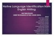 Native Language Identification from English yeteshc/pro3.pdf¢  native language identification from english
