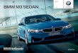 BMW M3 Sedan BMW M3 SEDAN. ... BMW M3 Sedan bmw.ca The Ultimate Driving Experience. ® DECEMBER 2014 BMW EfficientDynamics Less emissions. More driving pleasure. BMW M3 SEDAN. ROADSTER