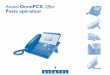 Alcatel OmniPCX Off ice Poste opérateurabc-communication.com/Poste 4039 Operateur...Manuel utilisateur 2 Le présent guide décrit des services offerts par le po ste opérateur (PO)