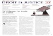 Droit & Justice 37 NuMÉro · Droit & Justice 37 Recherche NuMÉro NoveMbre 2011 EDITORIAL La science, le droit, le doute Marc DOMINGO Avocat général à la Cour de cassation, Directeur