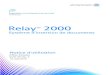 Relay 2000 - pitneybowes-support.com · Nom du produit : Système de mise sous pli Relay Modèle : Relay 2000 Pour consulter les questions fréquentes (en anglais), allez à l’adresse