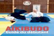 Aïkibudo · 2014-12-01 · Le dojo, lieu d’étude, de travail et d’échanges, nécessite une attitude empreinte de sérieux et de respect. Il sera laissé dans le plus grand
