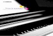 2019 Vivre la musique. - Yamaha Corporation · Apprendre le piano n’a jamais été aussi simple À partir de la version 2.0 d’iOS, avec l’appli-cation « Smart Pianist » il