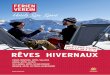 CINE RÊVES HIVERNAUX...Arosa, à 1 800 m d’altitude, est l’un des plus grands domaines skiables des Grisons. L’Hôtel Altein, avec son centre de bien-être reposant, est niché
