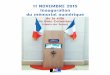 11 NOVEMBRE 2015 Inauguration du mémorial numé · PDF file 2018-08-09 · du mémorial numérique de la ville de Bois-Colombes ... — le Livre d’or de la commune (document conservé