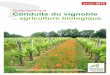 Guide technique Conduite du vignoble en agriculture biologique · 2020-02-13 · uide technique : conduite du vignoble en AB 4 Chambres d’agriculture ouvelleAquitaine 2019 La viticulture