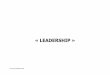 «LEADERSHIP · 2019-09-11 · Coursde Leadership G.Zara Valeurs, attitudes et comportements Value-basedleadership Réflexion personnelle 1-Quelles sont les 3 principales Valeurs