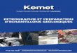 Kemet...Produits pétrographiques Kemet Depuis 1938, Kemet est à la pointe de la technologie du polissage de précision. L’entreprise possède des installations sur mesure, où
