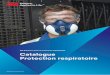 Catalogue Protection respiratoire 2018...effi cacité de fi ltration et leur taux de fuite totale maximale vers l’intérieur (classes FFP1, FFP2 et FFP3) et leur résistance au colmatage