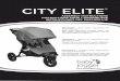 city ELitE - Adobe · city ELitE ® ... • Check that the pram body or seat unit attachment devices are correctly engaged before use. • To avoid injury, ensure that your child