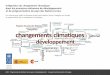 Intégration du changement climatique dans les processus nationaux de développement ... · 2020-02-24 · Intégration du changement climatique dans les processus nationaux de développement