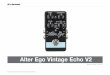 Alter Ego Vintage Echo V2 - Audiofanzine ... mondiale comme Paul Gilbert, Guthrie Govan, John Petrucci
