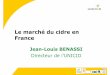 Etat du marchépartage.cra-normandie.fr/fichiers/cidre-etat-marche.pdf · 2011-04-15 · Le marché du cidre en France. Un lien fort à la production agricole • Une production de