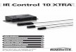 IR Control 10 XTRA R Control 10 XTRA - Keene · Congratulations on your purchase of the IR Control 10 XTRA™. With it you can extend the IR (infrared) signals of remote controls