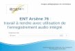 ENT Arsène 76 - ac-rouen.frespagnol.spip.ac-rouen.fr/IMG/pdf/tutoriel_ent_travail... · 2019-11-22 · ENT Arsène 76 : travail à rendre avec utilisation de l’enregistrement audio