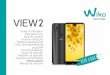 Uputstvo za koriš user guide - Wiko€¦ · User guide The contents of this manual may differ in certain respects from the description of your phone depending on its software version