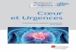 Cœur et Urgences et UrgencesCœur - Lavoisier · 2019-06-27 · Cœur et Urgences présente l’état actuel des connais-sances des principales urgences cardiaques : le syndrome