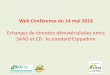 Web Conférence du 14 mai 2018edess.org/joomla/images/webconferences/20180504...•Mise en exergue de la complexité du système actuel de taifiation et de l’hétéogénéité de