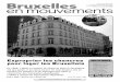 Bimensuel édité par Rue du Midi, 165, 1000 Bruxelles N°152 – 20 … · BRUXELLES EN MOUVEMENTS N°152 • 20 OCTOBRE 2005 actualité 5 gine du projet, un concours d’archi-tecture