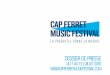 DOSSIER DE PRESSE - Cap Ferret Music Festival 2018/1... · FIVE SAX Quintet de saxophones - International THIERRY MAILLARD Piano Jazz - France ... L’Ensemble Mangata et Le Glorius