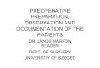 PREOPERATIVE PREPARATION, OBSERVATION AND ... PREOPERATIVE PREPARATION, OBSERVATION AND DOCUMENTATION