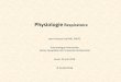 Physiologie Respiratoire - sie-IV18. · PDF file Physiologie Respiratoire. Jean-François Lizé MD, FRCPC. Pneumologue-Intensiviste. Centre Hospitalier de l’Université de Montréal
